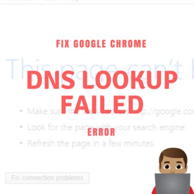 Fix DNS Lookup Failed Error (Windows & MAC)