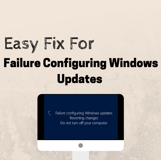 fix for Failure Configuring Windows Updates