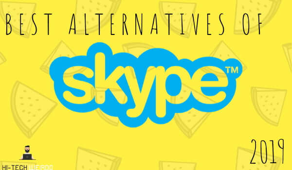 Best Alternatives of Skype 2020