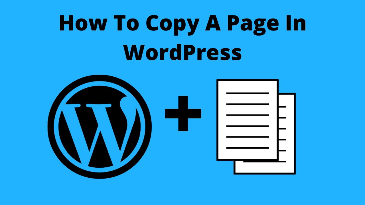 How To Copy A Page In Wordpress