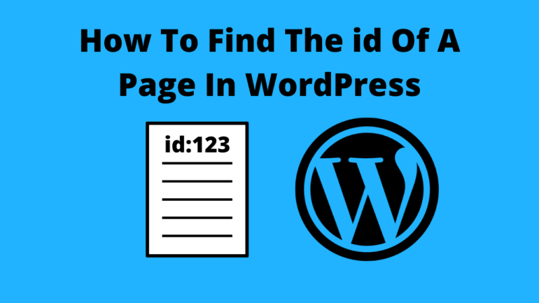 How To Find The id Of A Page In WordPress