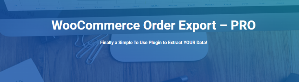 WooCommerce Order Export Pro